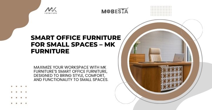 Office furniture for small spaces