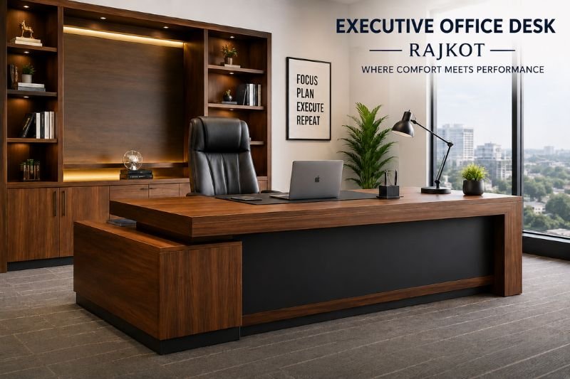 executive office desk Rajkot